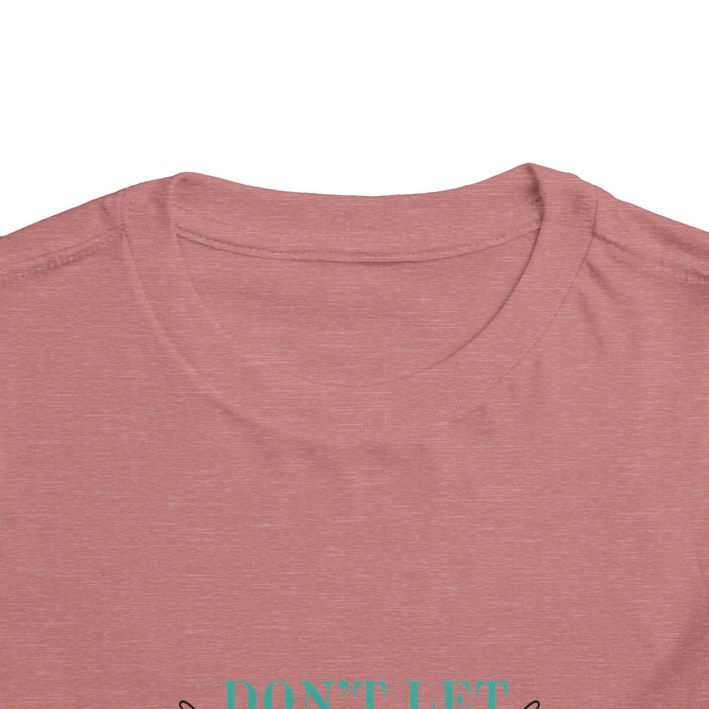 Toddler Tee — "Don't Let Hard Days Win" Sunflower Comfort Shirt