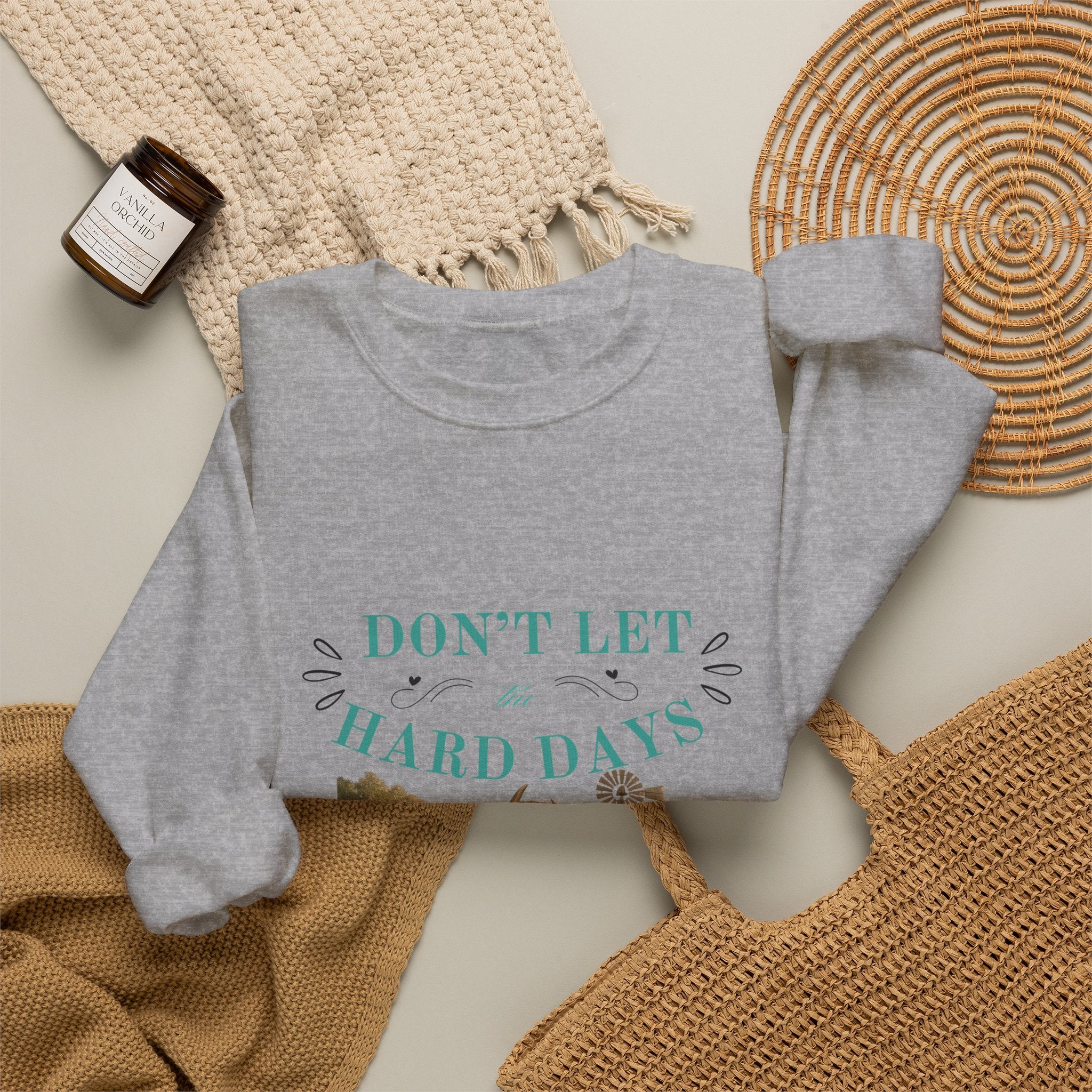 Inspirational Crewneck Sweatshirt — "Don't Let Hard Days Win" Floral Comfort Pullover