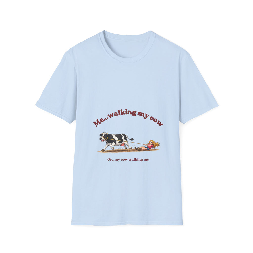 Cow Walking T-Shirt — "Me...walking my cow" Cute Farm Animal Tee-girl