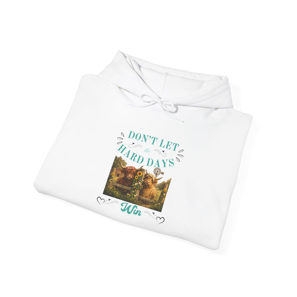 Inspirational 'Don't Let Hard Days Win' Hoodie — Cozy Motivational Sweatshirt