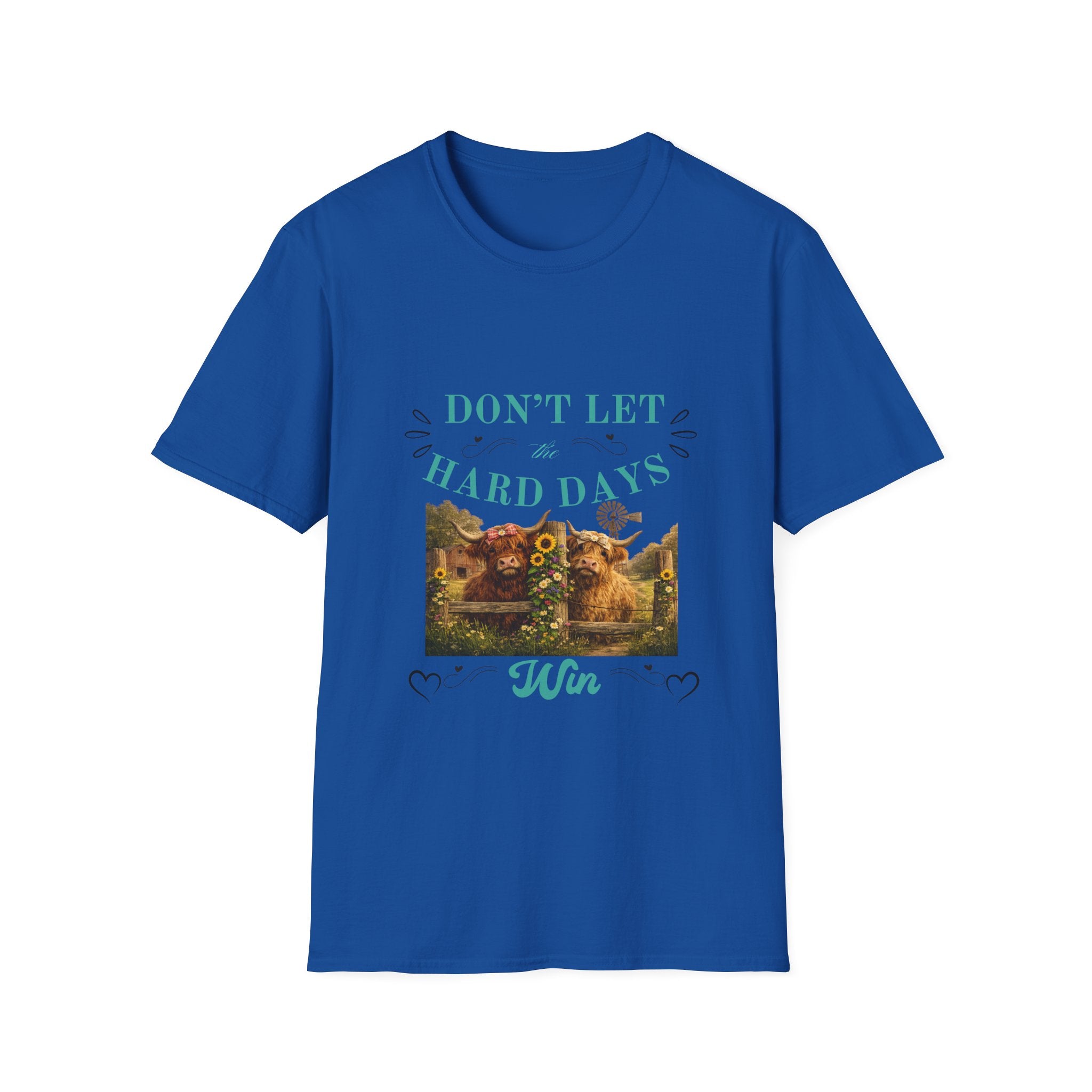 Don't Let the Hard Days Win T-Shirt — Inspirational Positive Vibes Tee