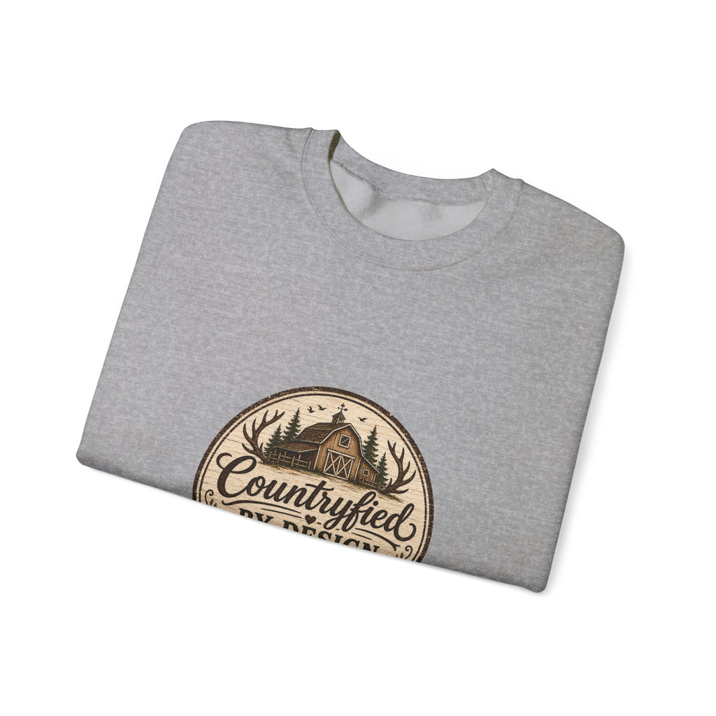 Countryfied By Design Crewneck Sweatshirt — Rustic Farmhouse Graphic Pullover