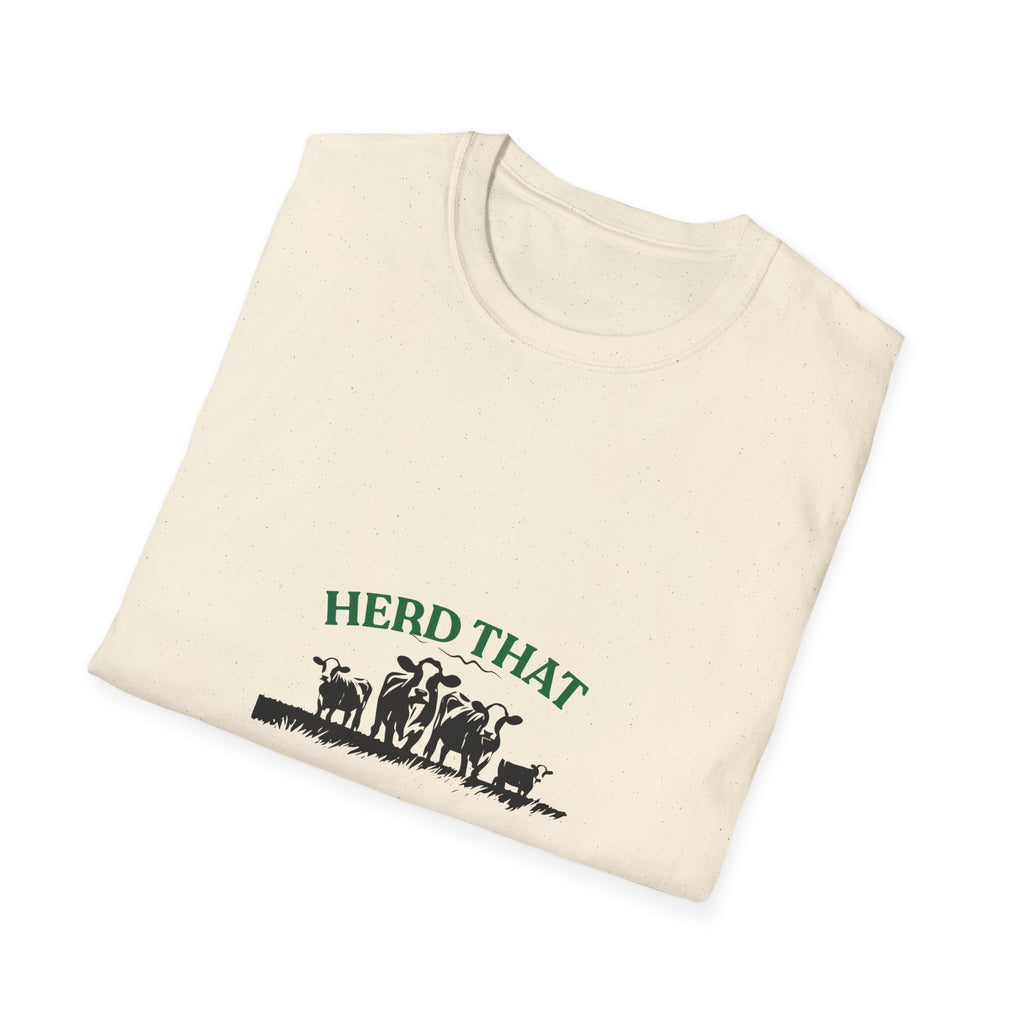 Herd That Tee — Funny Cattle Ranching Shirt