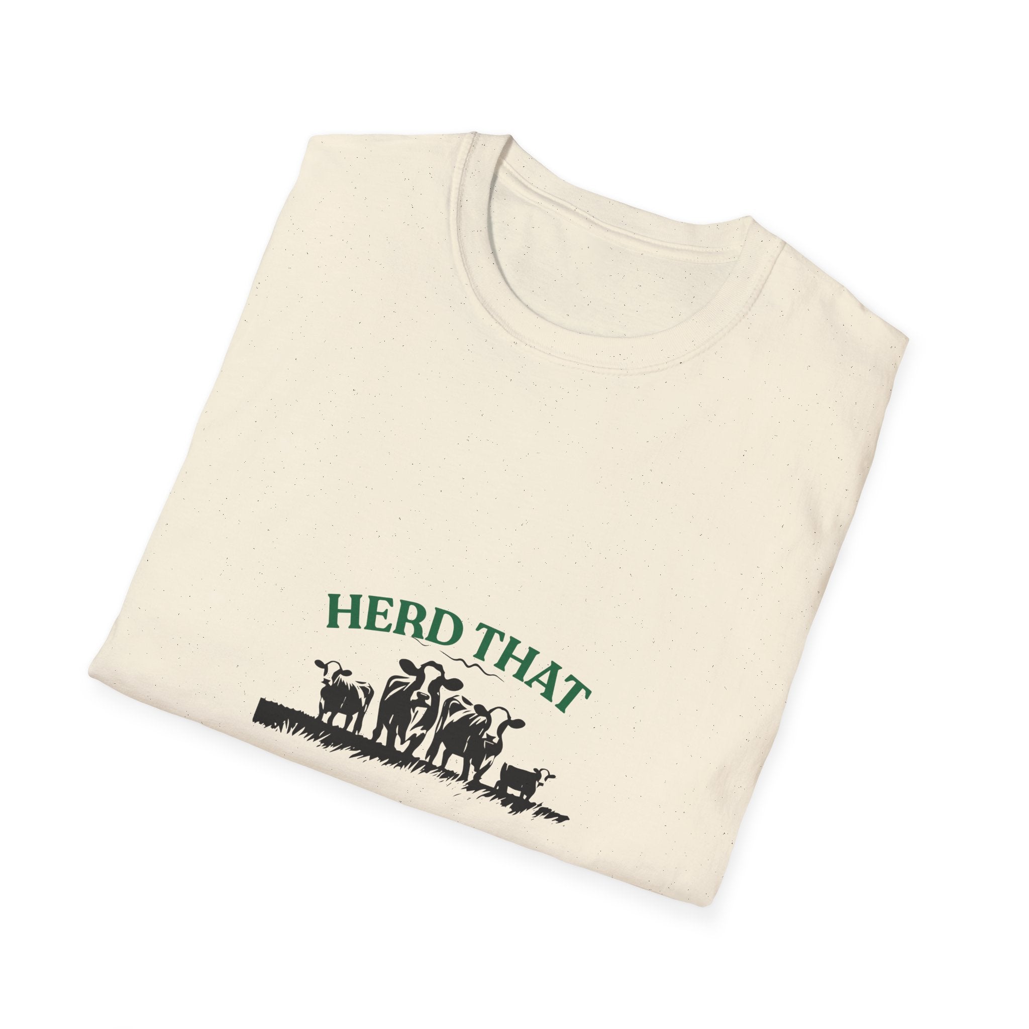 Herd That Tee — Funny Cattle Ranching Shirt