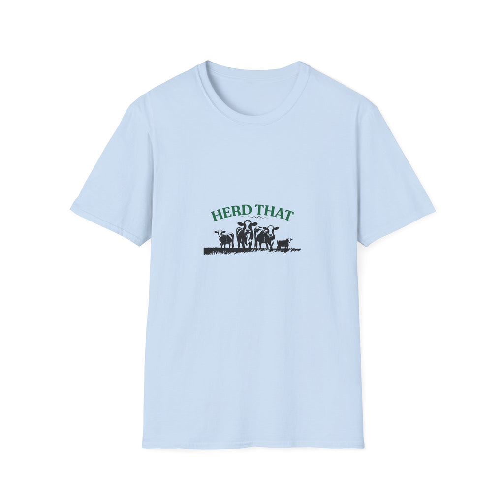 Herd That Tee — Funny Cattle Ranching Shirt