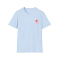 T-Shirt — 'Find Someone Who Grows Flowers in the Darkest Parts of You' Floral Graphic
