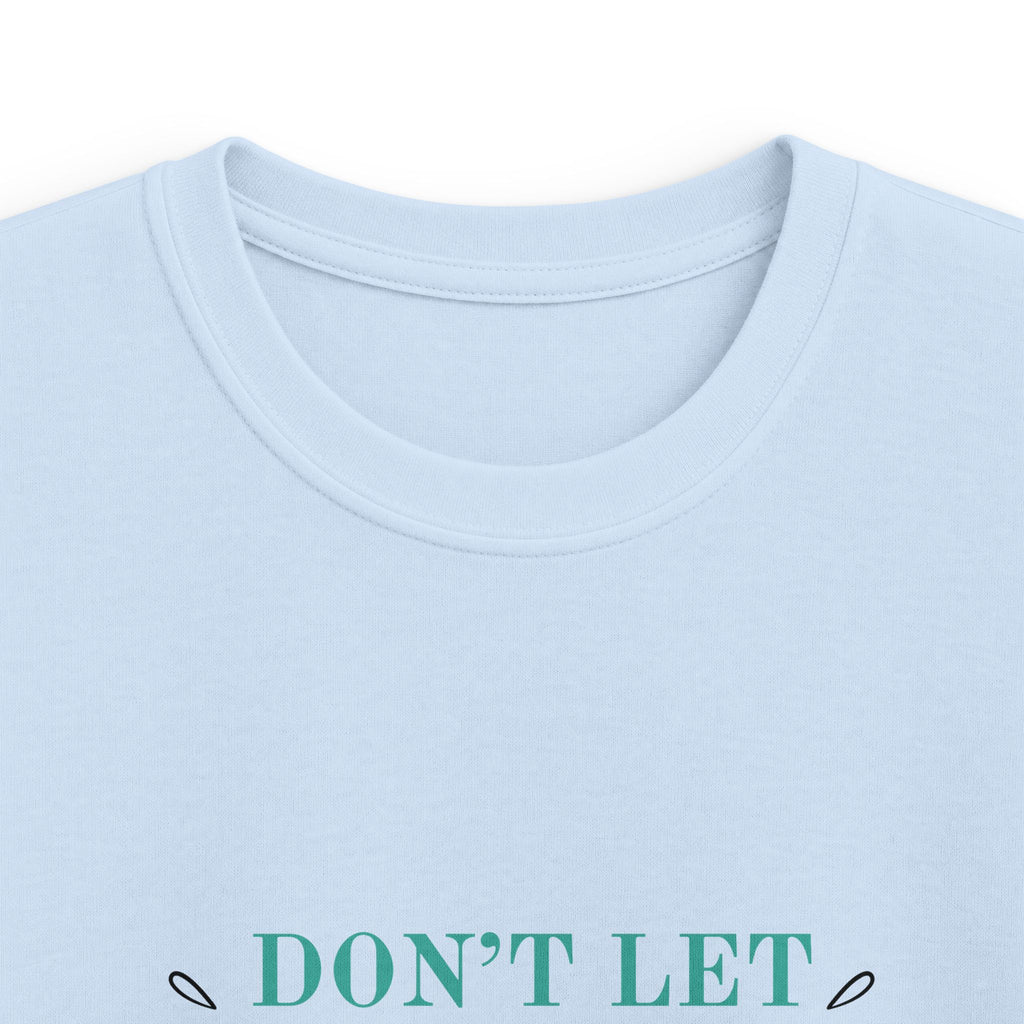 Kids Tee — "Don’t Let Hard Days Win" Inspirational Graphic Shirt