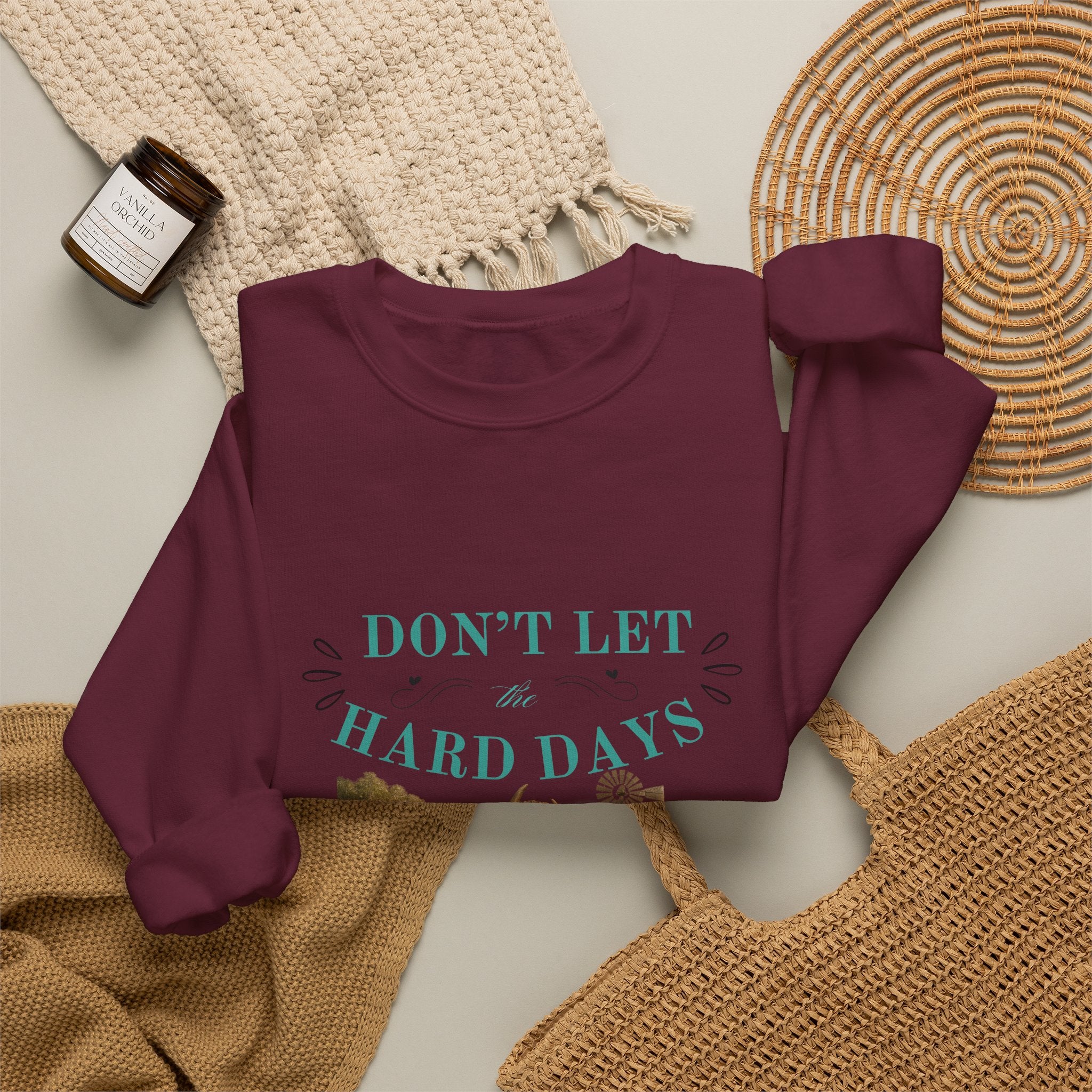 Inspirational Crewneck Sweatshirt — "Don't Let Hard Days Win" Floral Comfort Pullover