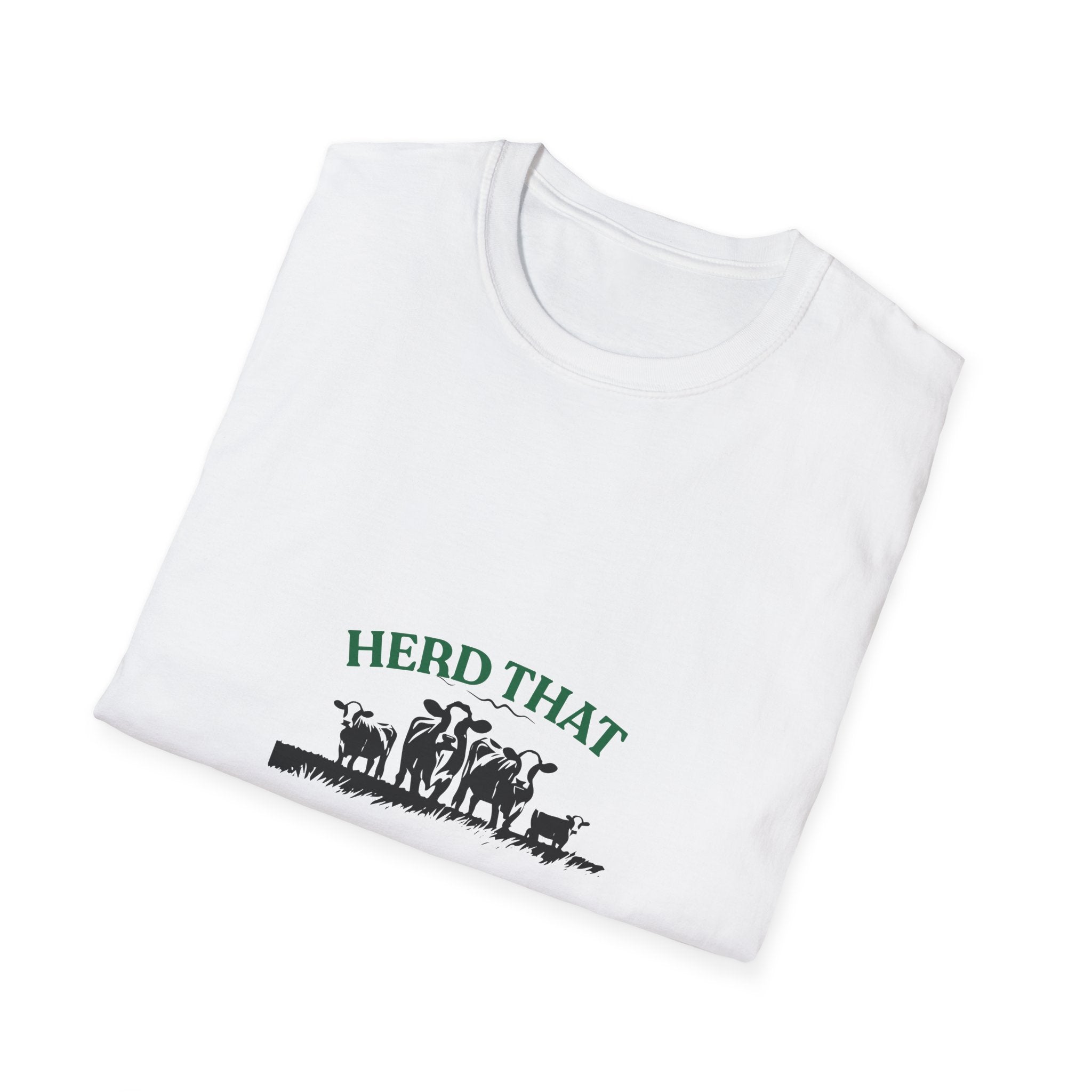 Herd That Tee — Funny Cattle Ranching Shirt