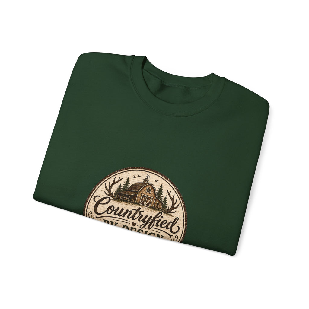 Countryfied By Design Crewneck Sweatshirt — Rustic Farmhouse Graphic Pullover