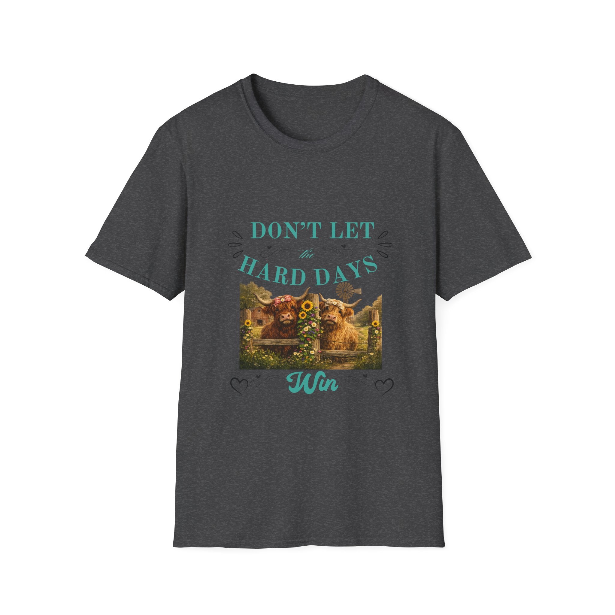 Don't Let the Hard Days Win T-Shirt — Inspirational Positive Vibes Tee