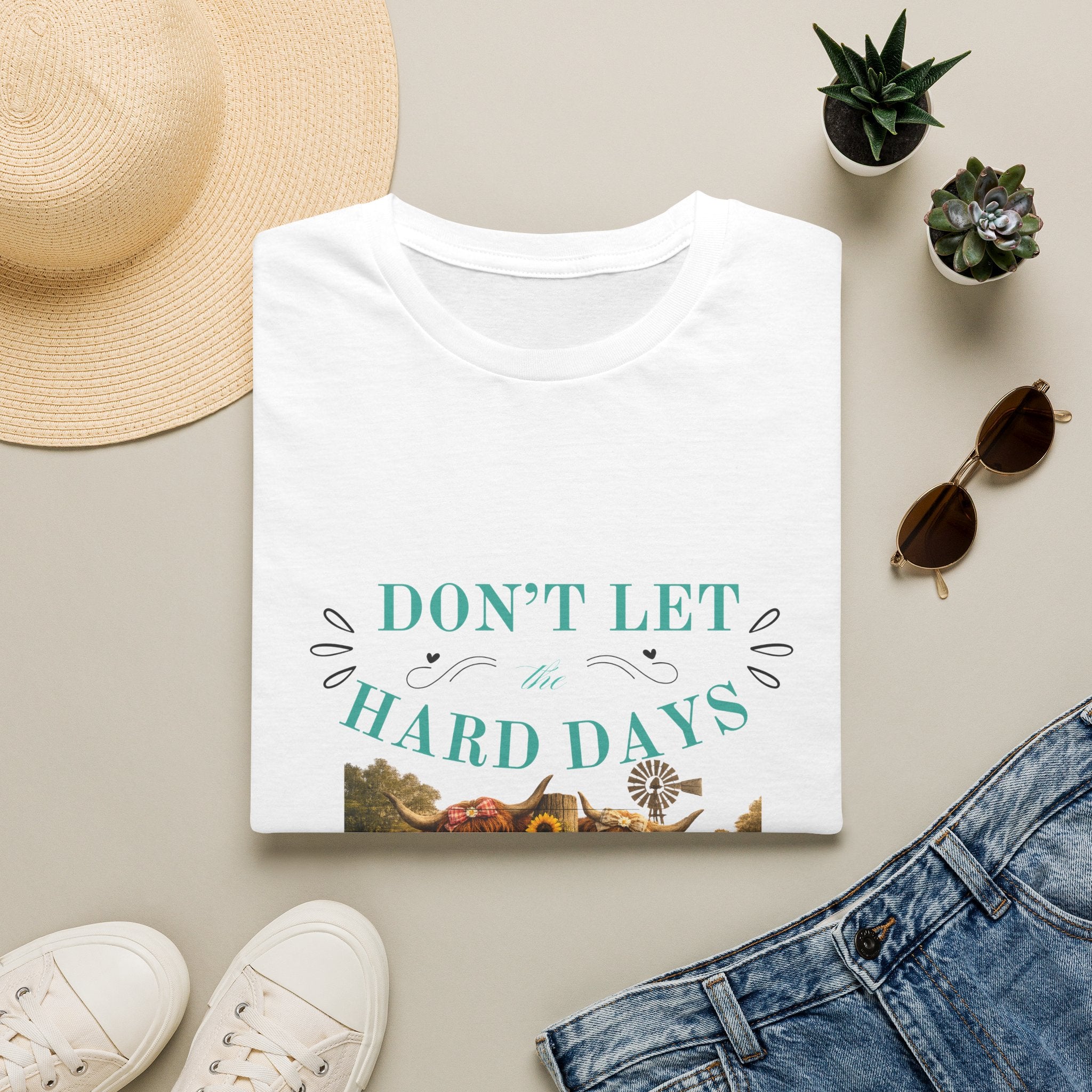 Don't Let the Hard Days Win T-Shirt — Inspirational Positive Vibes Tee