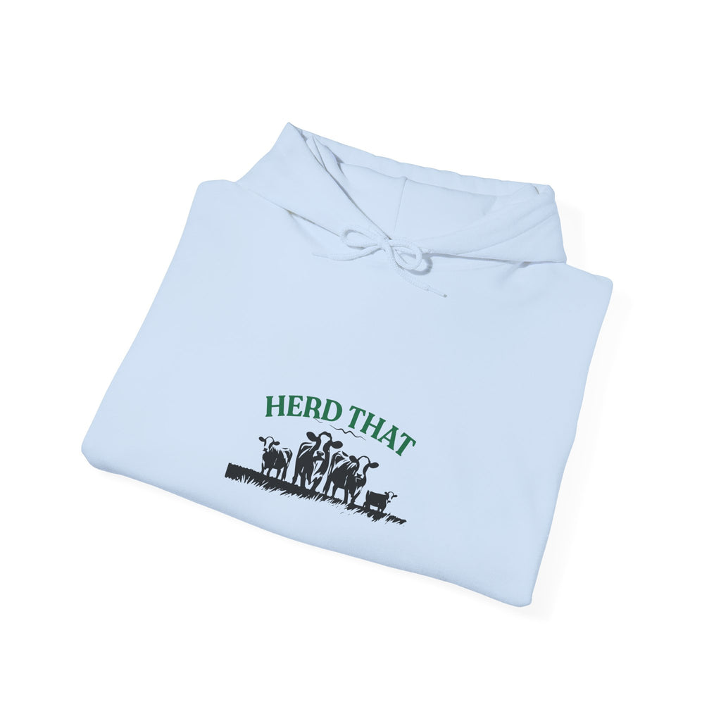 Herd That Cow Hoodie – Cozy Farm Life Graphic Sweatshirt