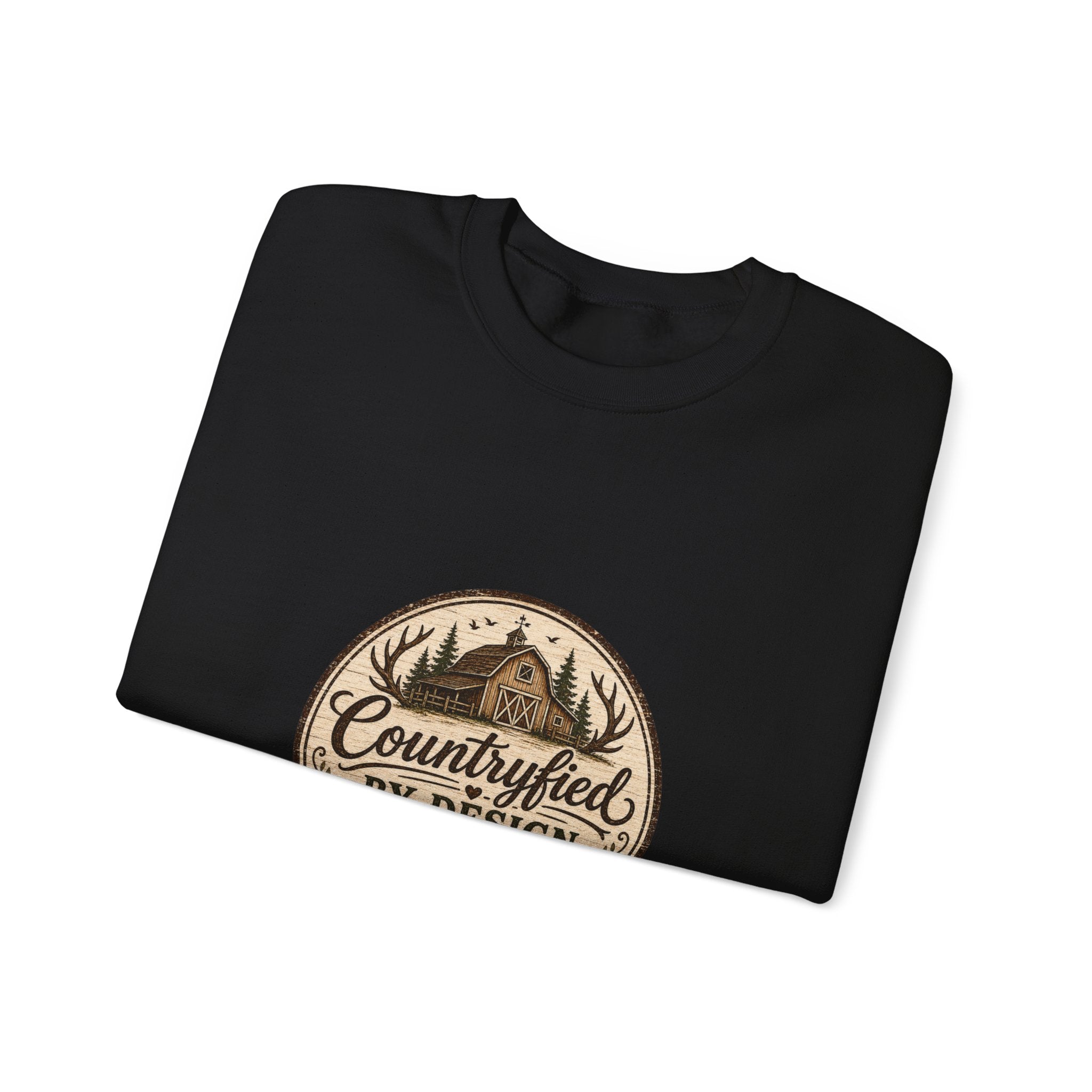 Countryfied By Design Crewneck Sweatshirt — Rustic Farmhouse Graphic Pullover