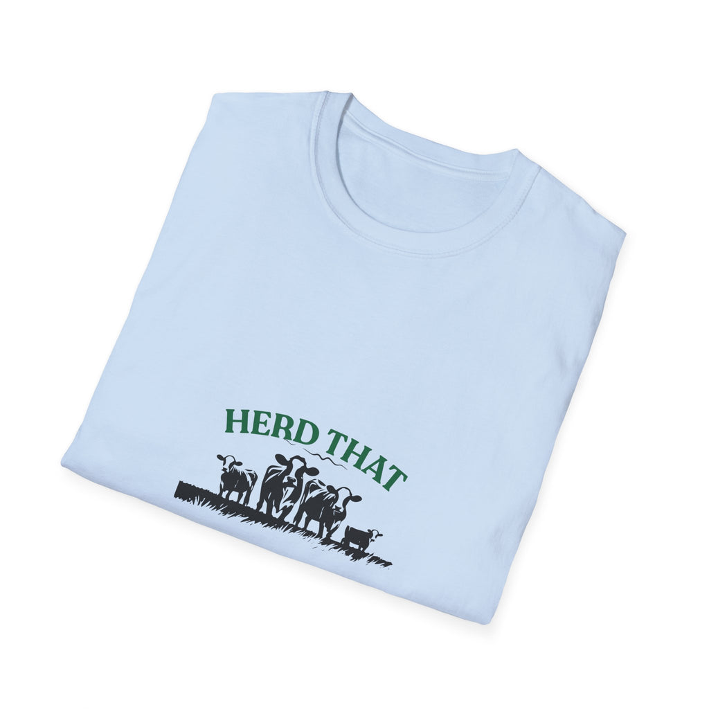 Herd That Tee — Funny Cattle Ranching Shirt